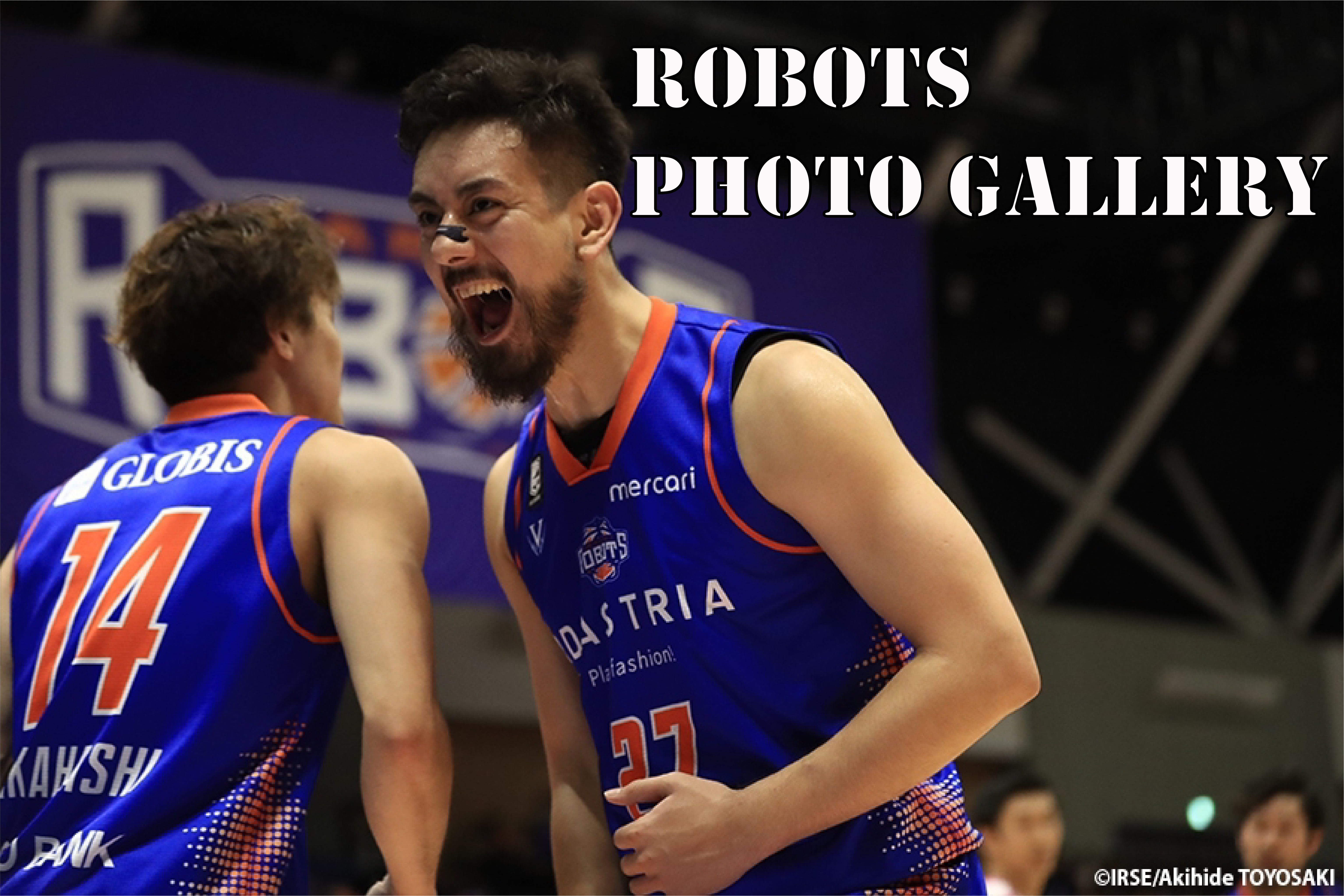 『ROBOTS PHOTO GALLERY』 2019-20シーズン 第18節 vs.福島ファイヤーボンズ